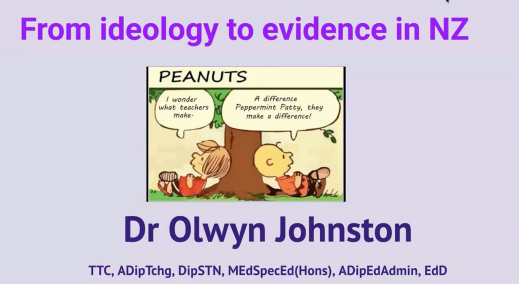 Slide titled “From ideology to evidence in NZ” with a Peanuts comic of Peppermint Patty and Charlie Brown discussing the impact teachers make, presented by Dr. Olwyn Johnston.